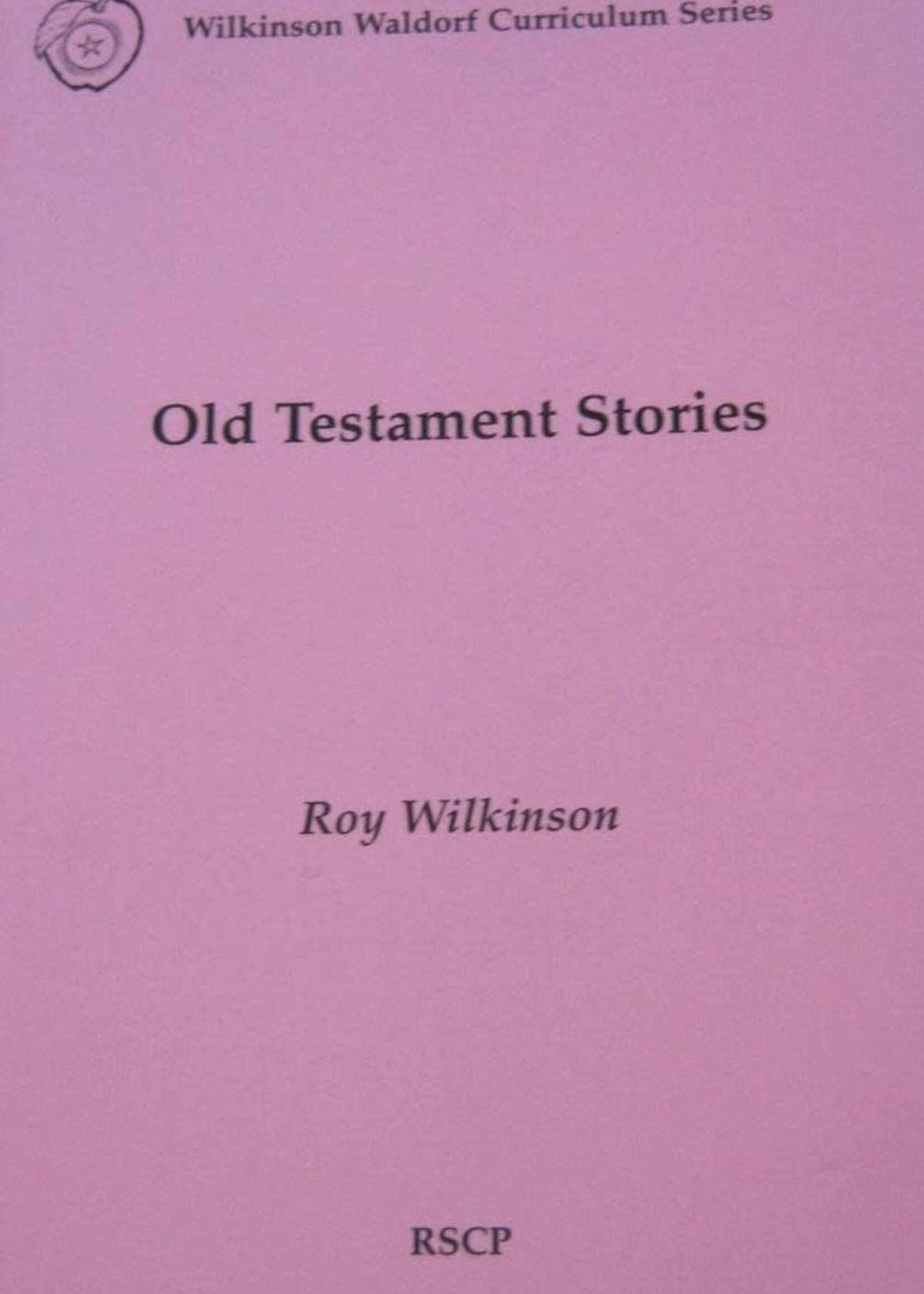 Rudolf Steiner College Press Old Testament Stories