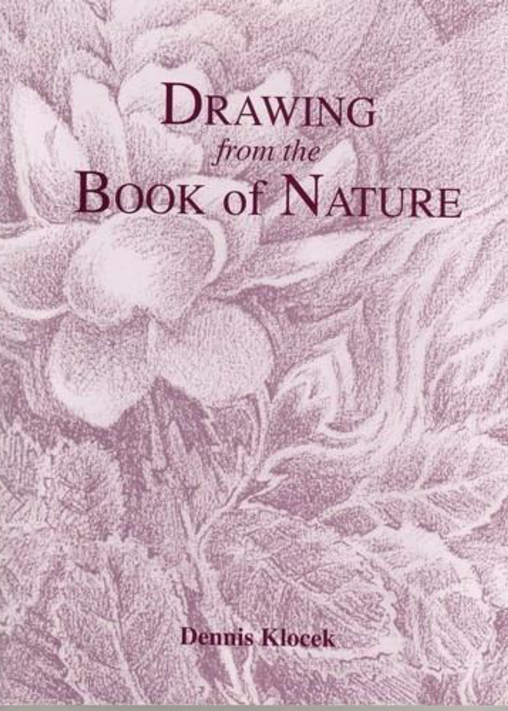 Rudolf Steiner College Press Drawing from the Book of Nature
