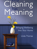 Floris Books Why Cleaning Has Meaning: Bringing Wellbeing Into Your Home