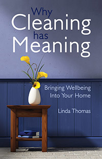 Floris Books Why Cleaning Has Meaning: Bringing Wellbeing Into Your Home