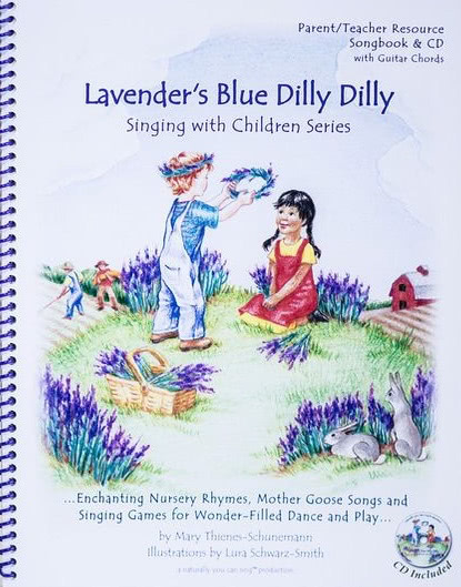 Naturally You Can Sing Lavender's Blue Dilly Dilly with CD