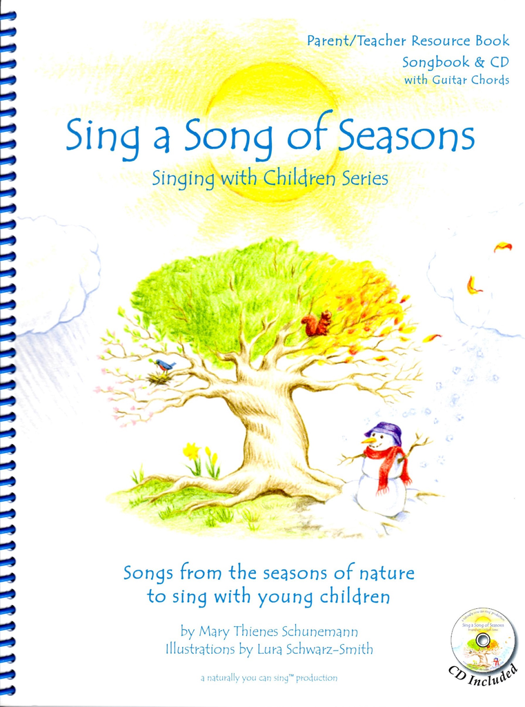 Naturally You Can Sing Sing a Song of Seasons with CD