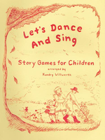 Mercury Press Let’s Dance and Sing: Story Games for Children
