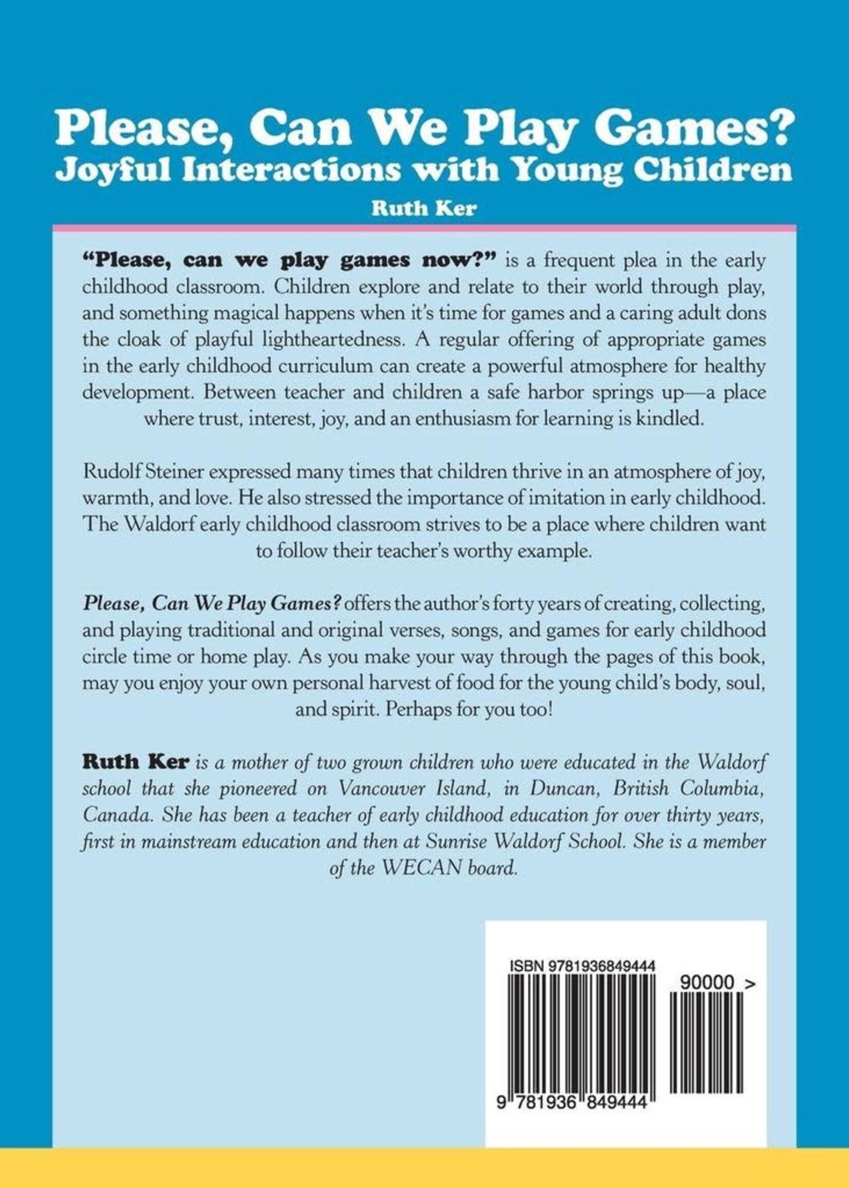 WECAN Press Please, Can We Play Games? Joyful Interactions with Young Children