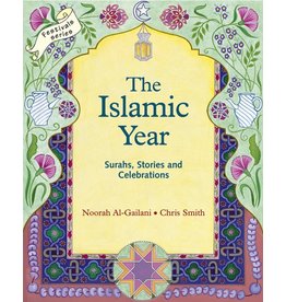Hawthorn Press The Islamic Year, Surahs, Stories and Celebrations