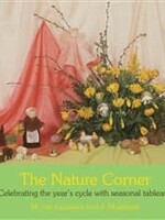 Floris Books The Nature Corner: Celebrating The Year's Cycle With Seasonal Tableaux