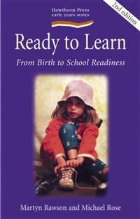 Hawthorne Press Ready To Learn: From Birth To School Readiness