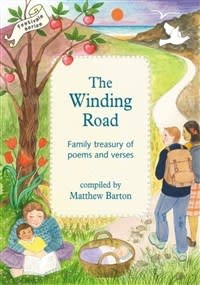 Hawthorne Press The Winding Road: Family Treasury Of Poems & Verses