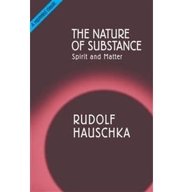 Rudolf Steiner Press The Nature Of Substance: Spirit And Matter