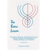 Rudolf Steiner College Press The Extra Lesson: Movement, Drawing, and Painting Exercises to Help Children with Difficulties in Writing, Reading, and Arithmetic