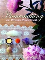 Rudolf Steiner Press Homemaking and Personal Development: Meditative Practice for Homemakers
