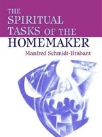 Temple Lodge Press The Spiritual Tasks Of The Homemaker