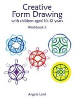 Hawthorne Press Creative Form Drawing with Children Aged 10-12 Workbook 2