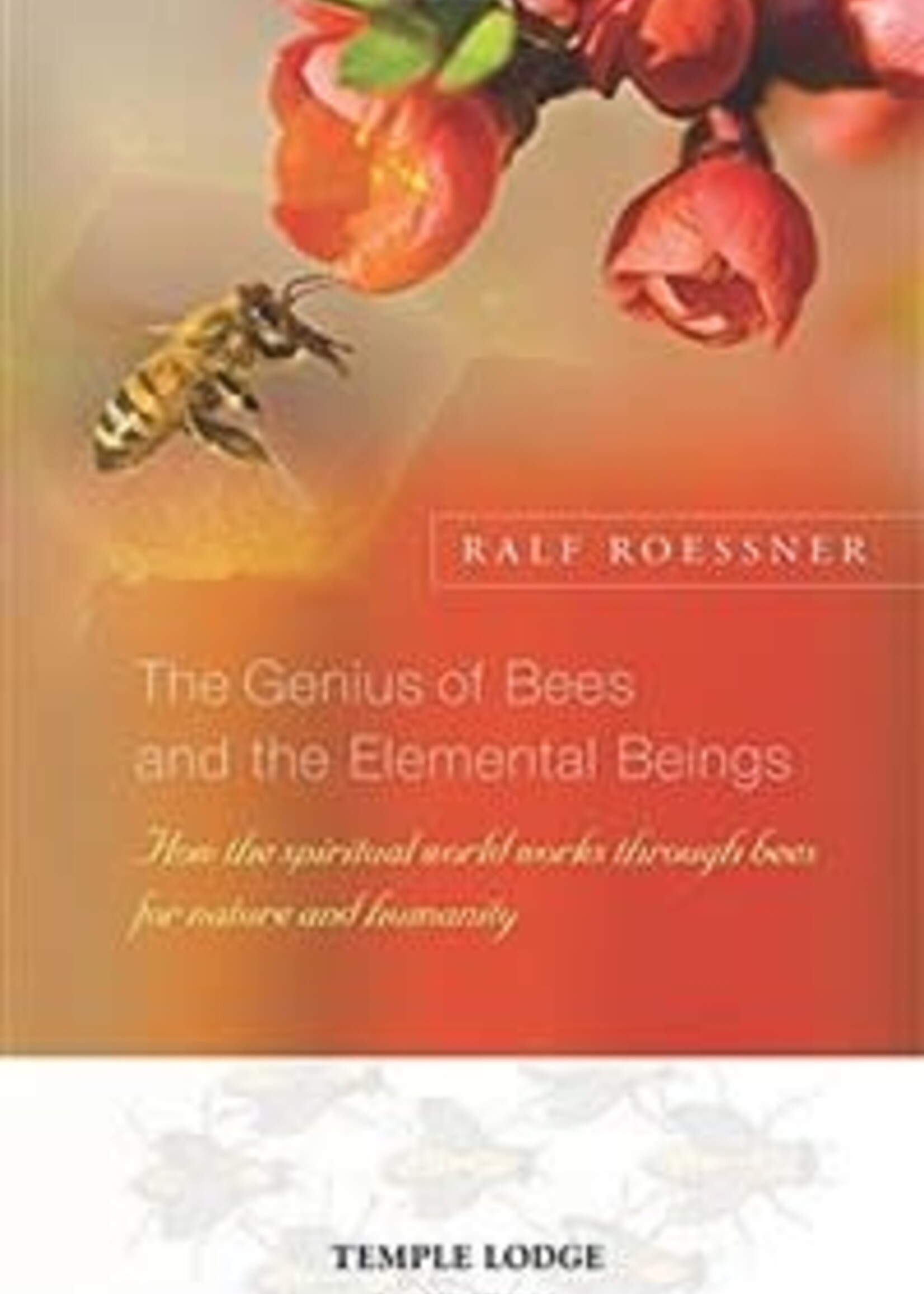 Temple Lodge The Genius of Bees and the Elemental Beings