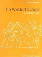 Verlag am Goetheanum The Waldorf School,  An Introduction