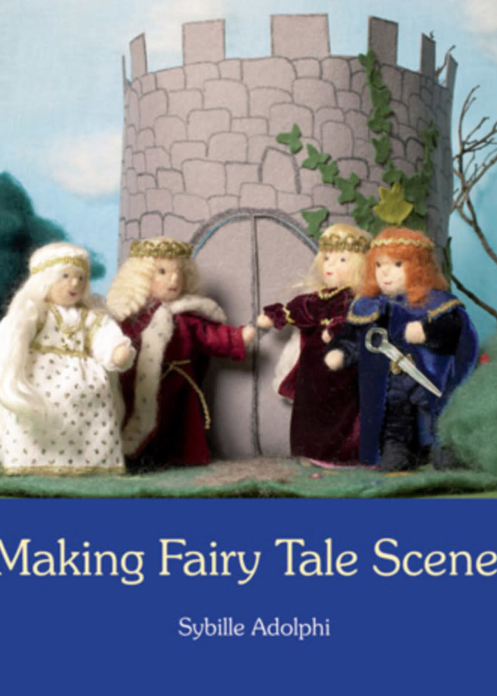 Floris Books Making Fairy Tale Scenes