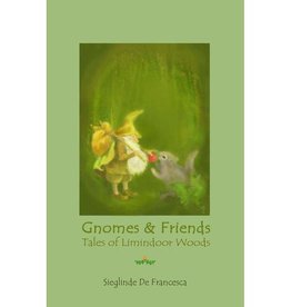 Teach Wonderment The Tales of Limindoor Woods - Gnomes & Friends book 2