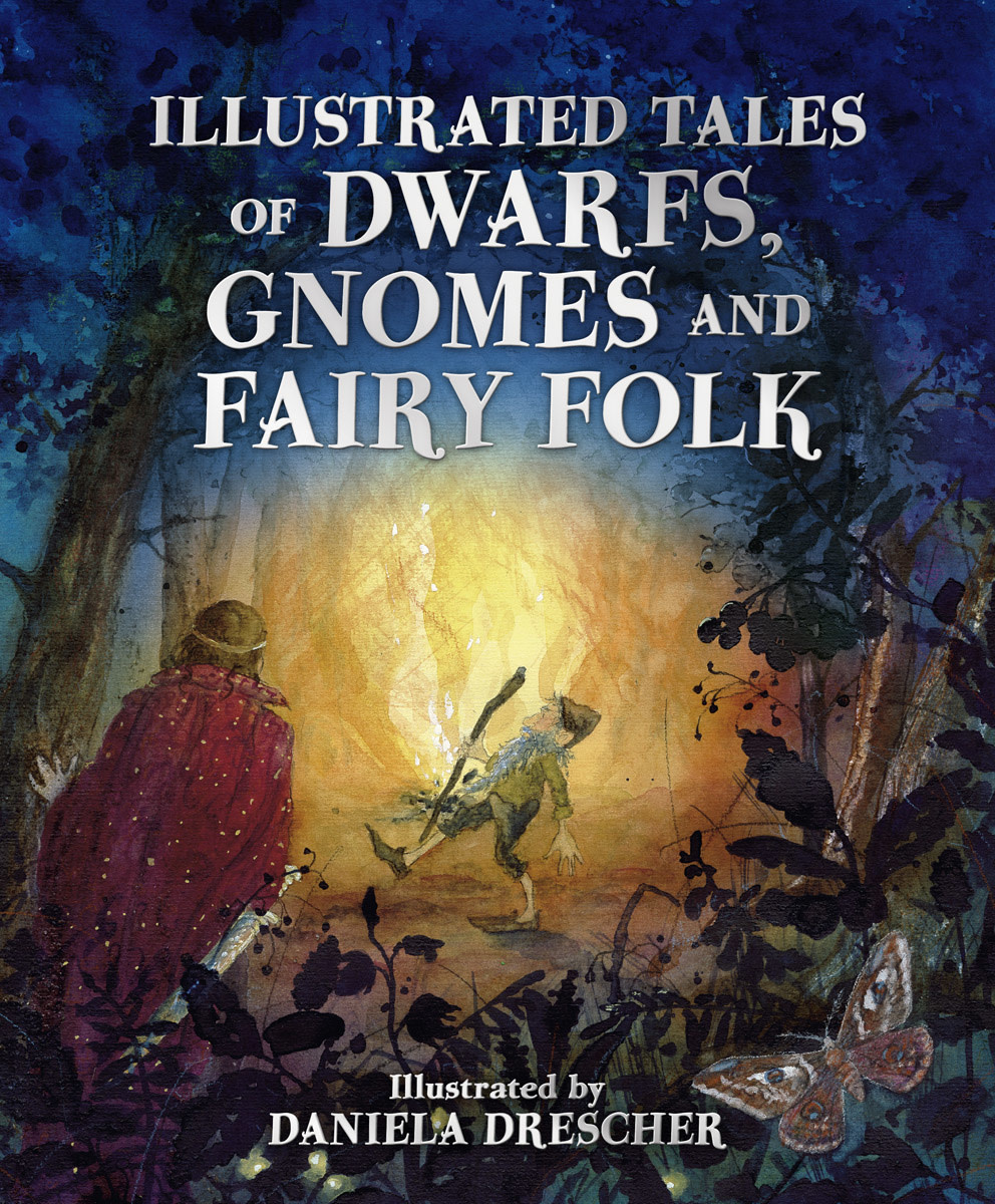 Floris Books Illustrated Tales of Dwarfs, Gnomes and Fairy Folk