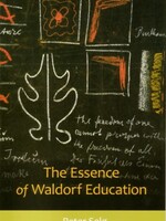 Steiner Books The Essence Of Waldorf Education