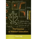 Steiner Books The Essence Of Waldorf Education
