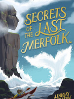 Kelpies Secrets of the Last Merfolk