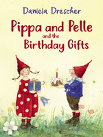 Floris Books Pippa and Pelle and the Birthday Gifts