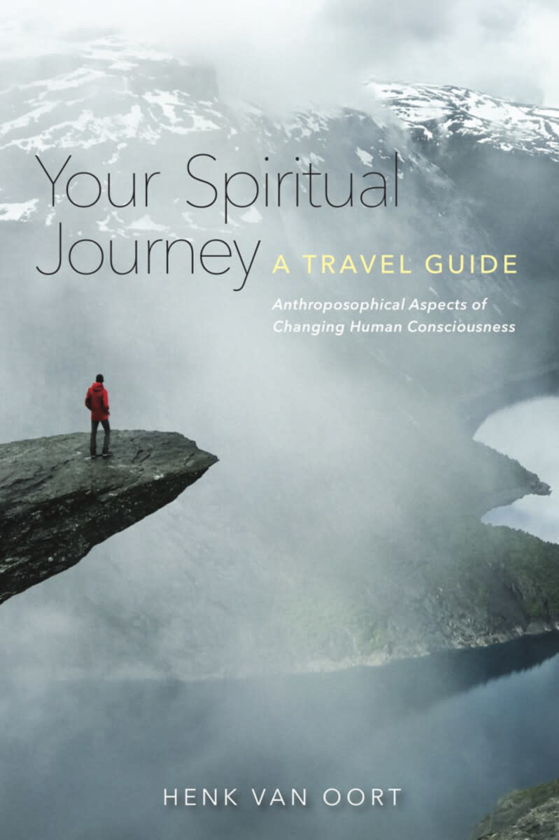 Rudolf Steiner Press Your Spiritual Journey - A Travel Guide: Anthroposophical Aspects of Changing Human Consciousness