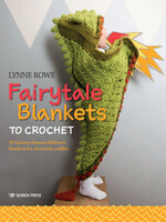 Search Press Fairytale Blankets to Crochet - Lynne Rowe