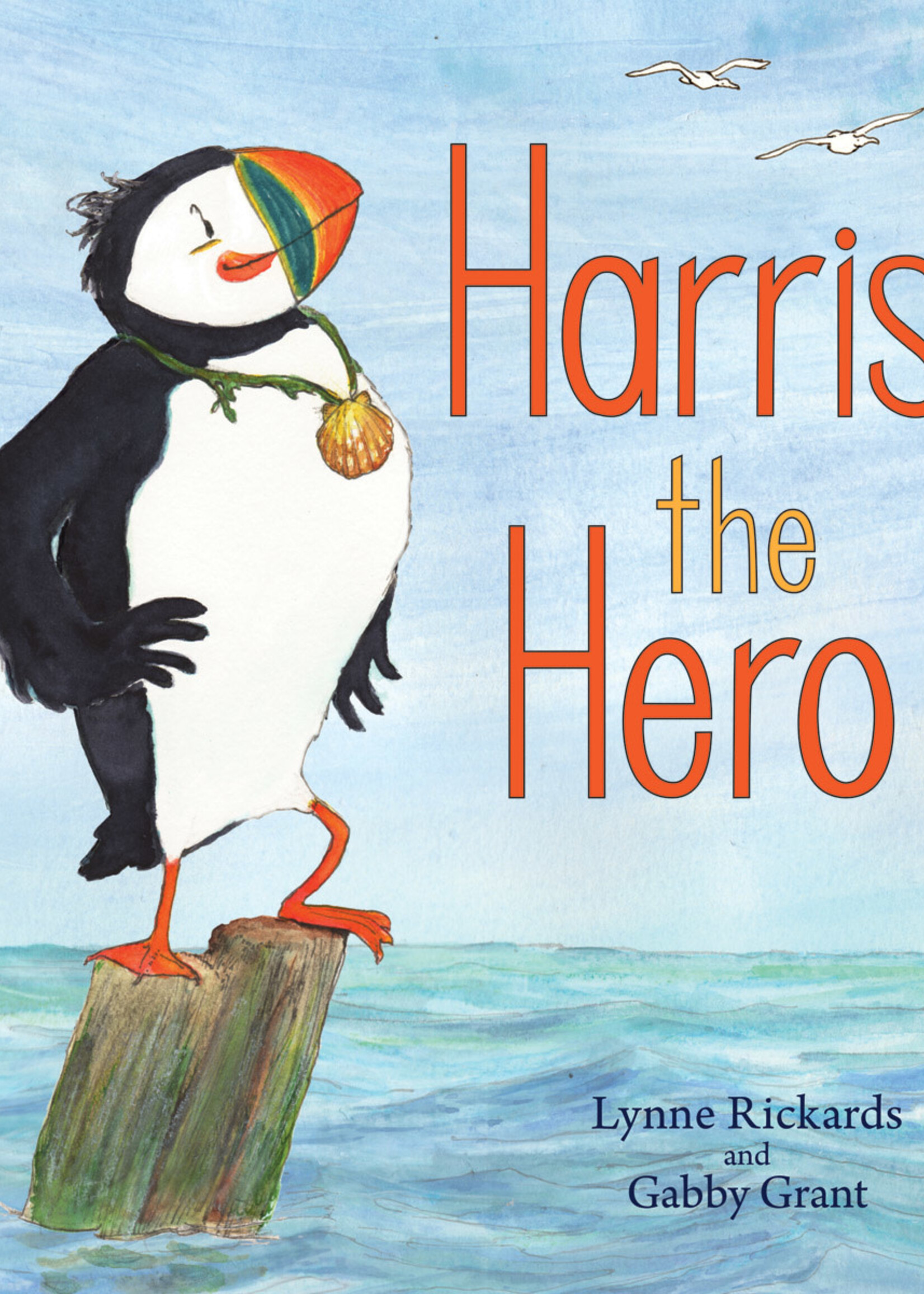 Picture Kelpies Harris the Hero A Puffin's Adventure - Lynne Rickards