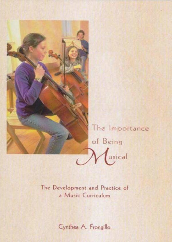 Waldorf Publications The Importance of Being Musical: The Development and Practice of a Music Curriculum
