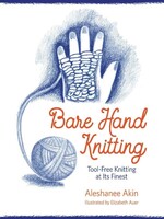 Waldorf Publications Bare Hand Knitting