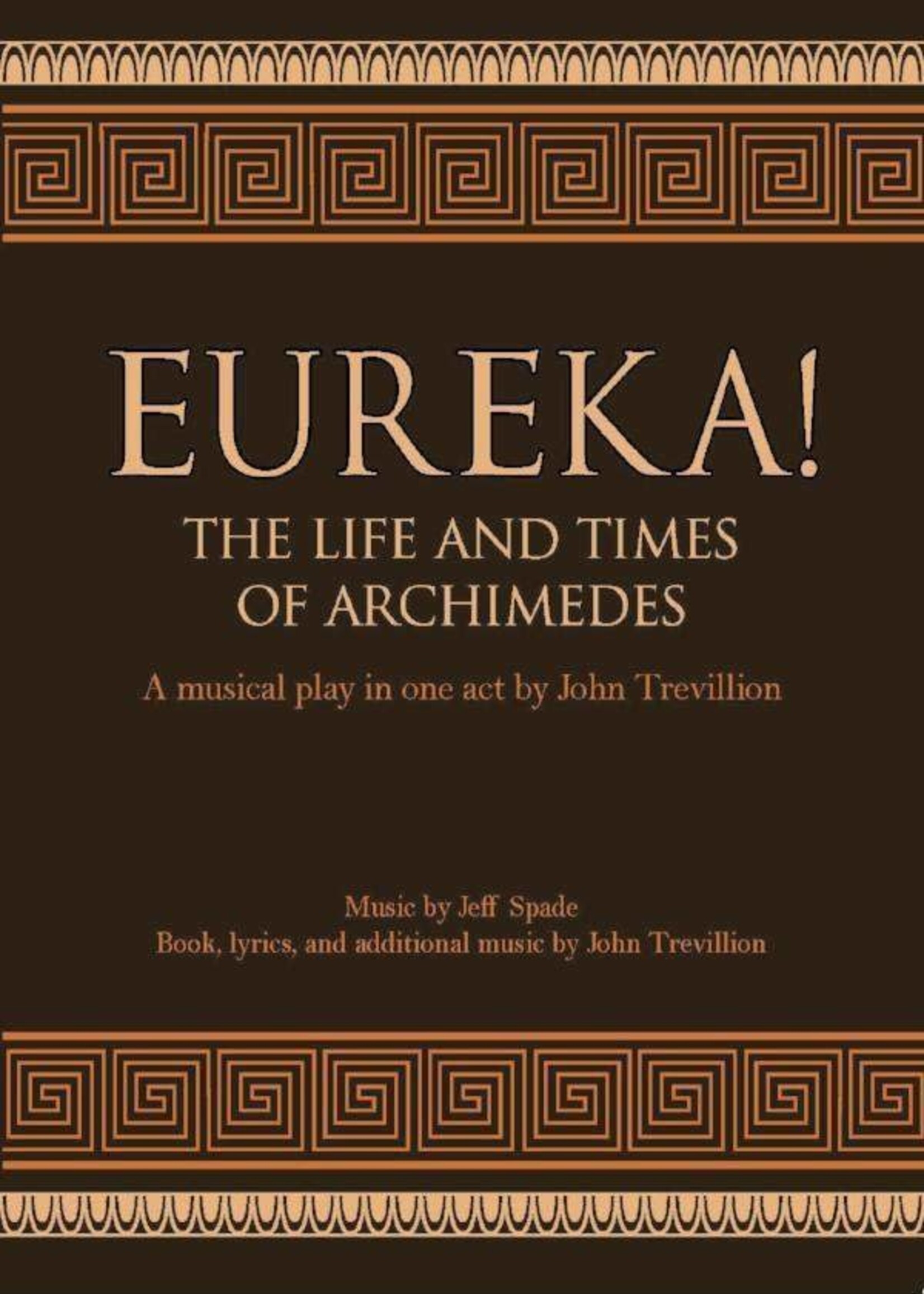 Waldorf Publications EUREKA! The Life and Times of Archimedes: A Musical Play in One Act