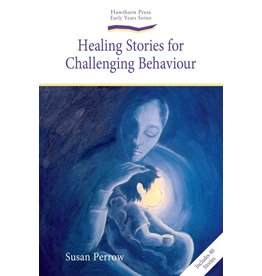 Hawthorne Press Healing Stories For Challenging Behaviour