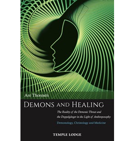Temple Lodge Press Demons and Healing - Are Thoresen