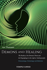 Temple Lodge Press Demons and Healing - Are Thoresen