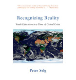 SteinerBooks Recognizing Reality, Youth Education in a Time of Global Crisis