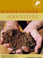 Rudolf Steiner Press Agriculture: An Introductory Reader
