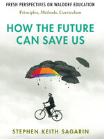 SteinerBooks How the Future Can Save Us