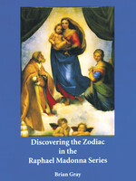 Wynstones Press Discovering the Zodiac in the Raphael Madonna Series