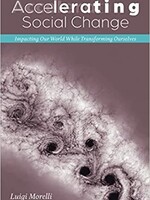 iUniverse Accelerating Social Change: Impacting Our World While Transforming Ourselves