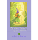 Teach Wonderment Mother Comfrey - On the Wanders & Wonders of an Exceptional Gnome