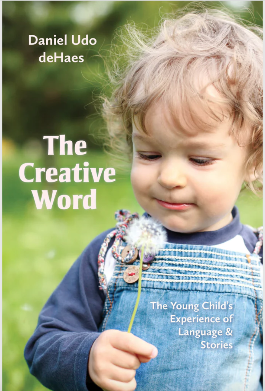 WECAN Press The Creative Word: The Young Child's Experience of Language and Stories