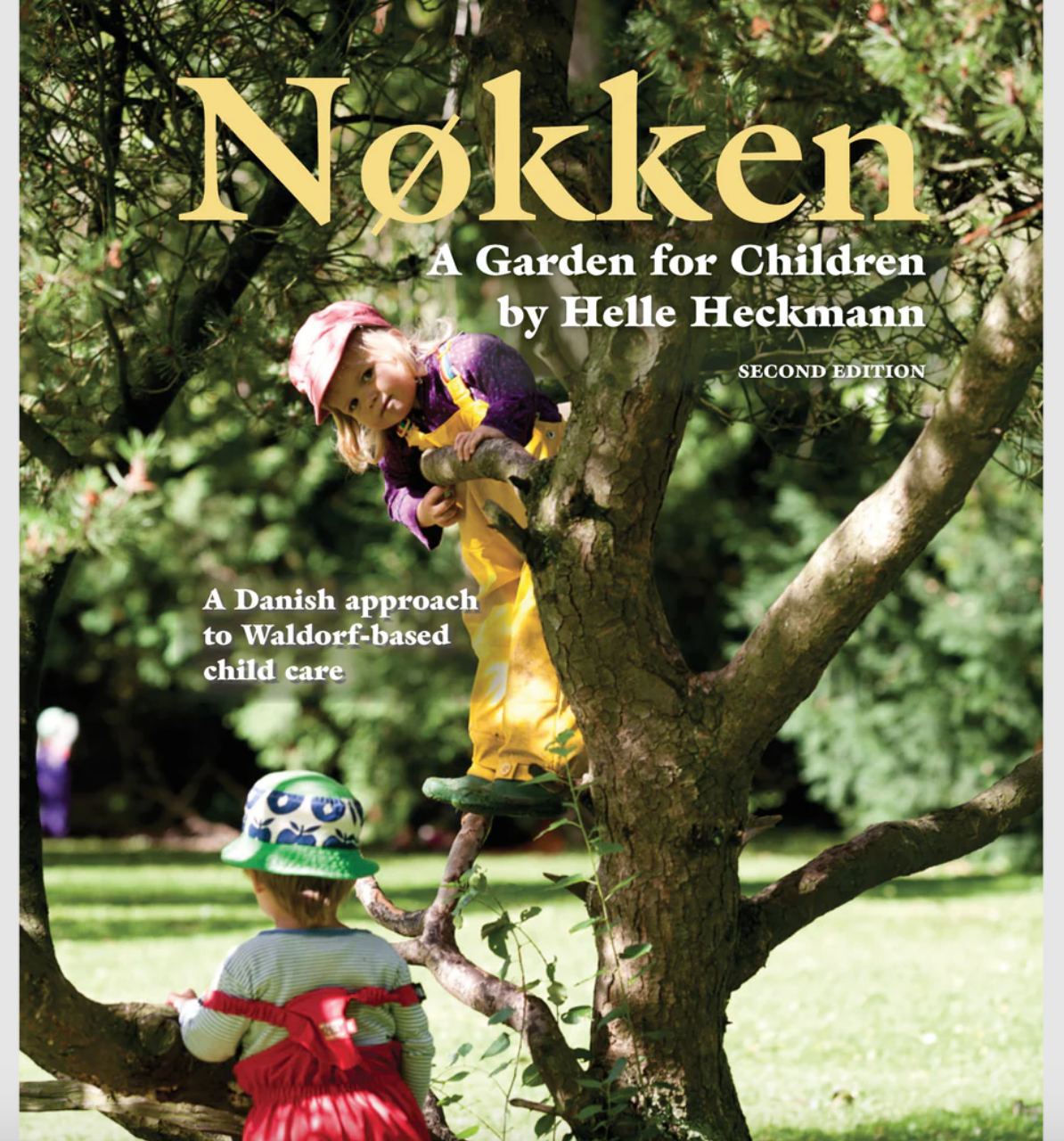 WECAN Press Nokken: A Garden for Children (Second Edition)