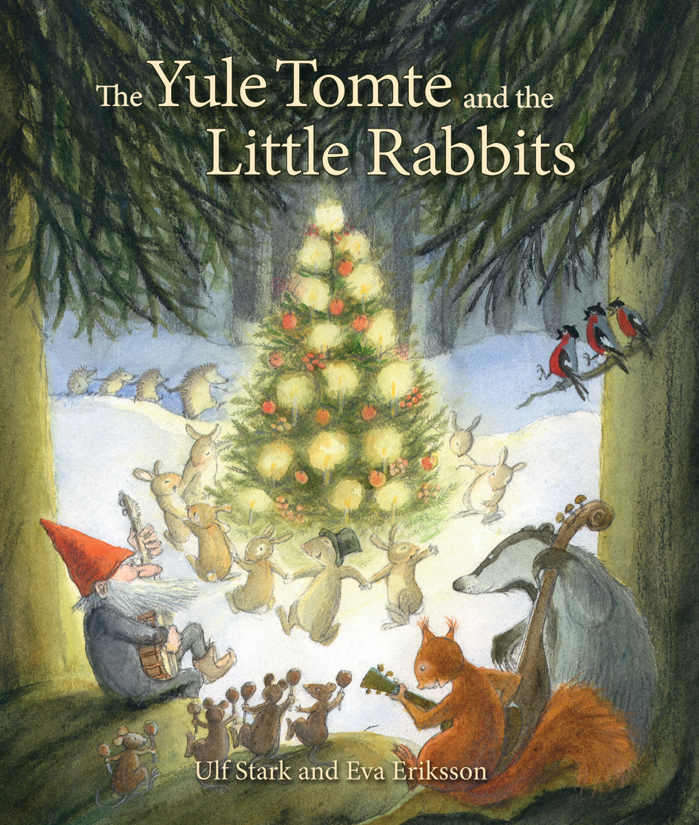 Floris Books The Yule Tomte And The Little Rabbits: A Christmas Story For Advent