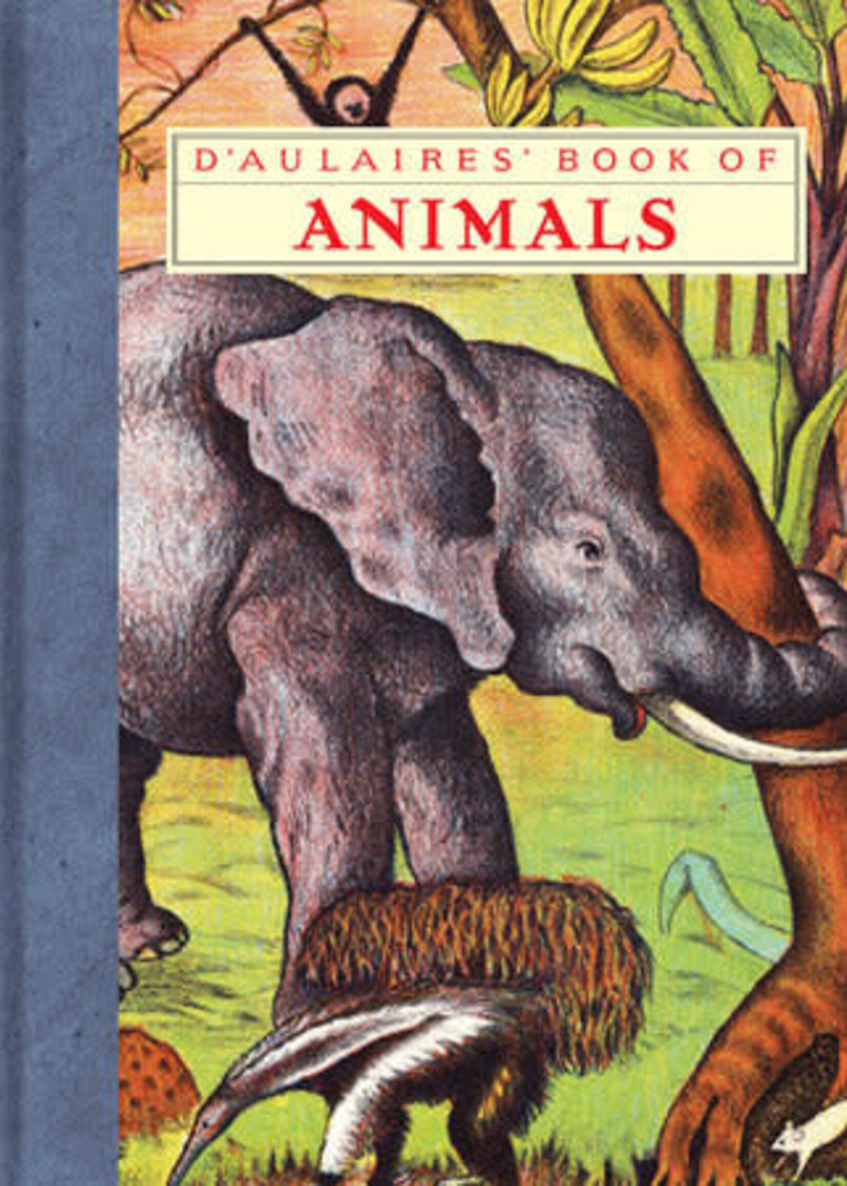 Independently Published D'Aulaires' Book of Animals