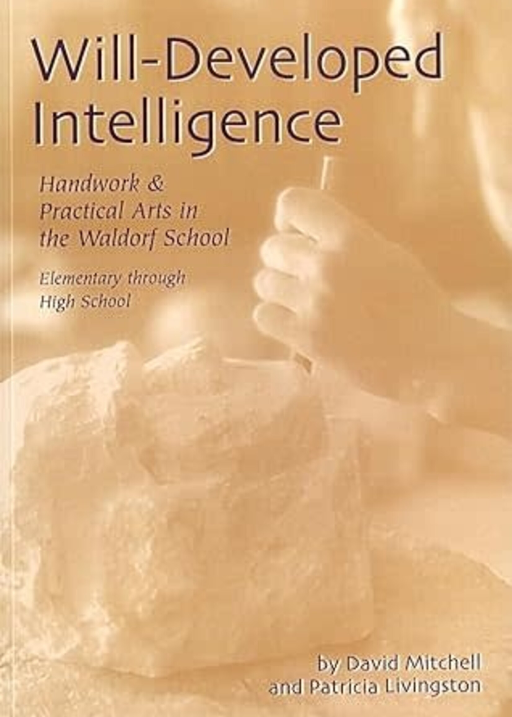 Waldorf Publications Will-developed Intelligence