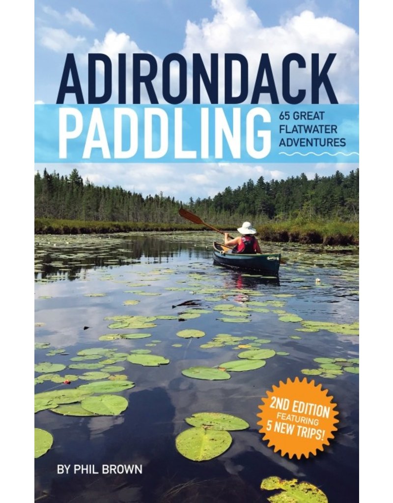 Blue Line Book Exchange Adirondack Paddling  65 Great Flatwater Adventures 2nd ed