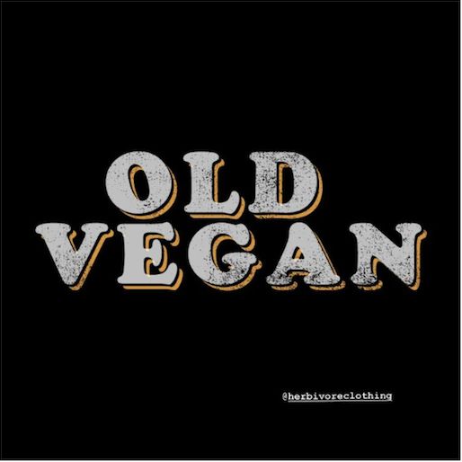 Our love of all things vegan, plus New Vegans & Old Vegans!