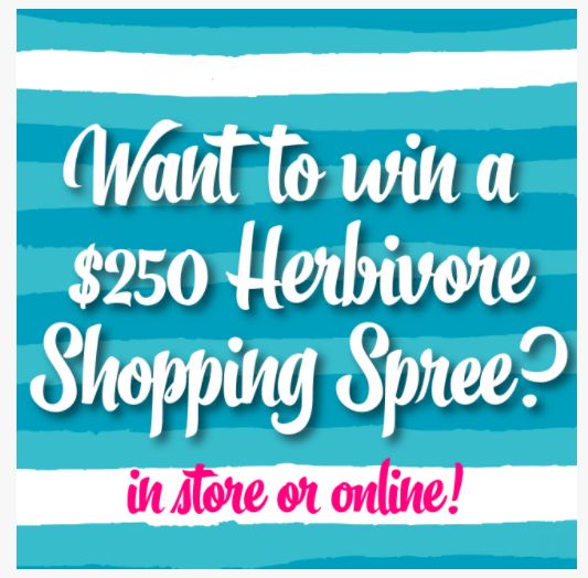 Want to win a $250 Shopping Spree to Herbivore?