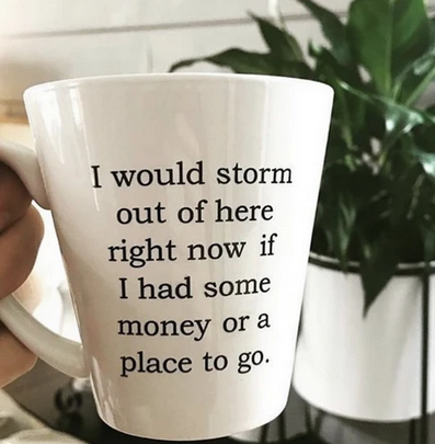 Buffalovely I Would Storm Out of Here Right Now Mug